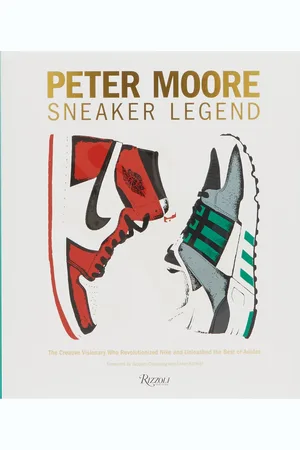 Rizzoli Peter Moore: Sneaker Legend in